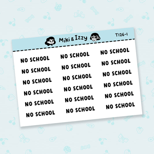 "No School" Text Stickers